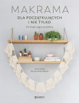 Książka "Makrama dla początkujących i nie tylko"