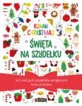 Książka "Kawaii Christmas. Święta na szydełku. 40 uroczych projektów amigurumi krok po kroku"
